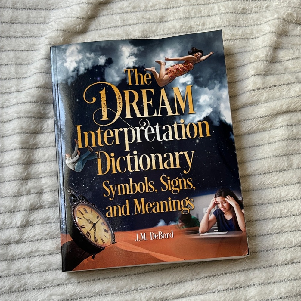 The Dream Interpretation Dictionary by J.M. DeBord - Paperback